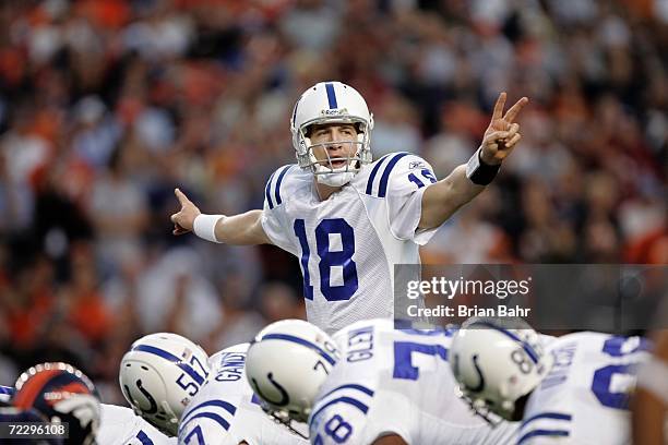 Quarterback Peyton Manning of the Indianapolis Colts calls out a play against the Denver Broncos late in the fourth quarter on October 29, 2006 at...