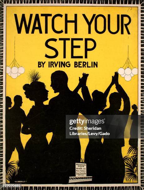 Sheet music cover image of the song 'Watch Your Step', with original authorship notes reading 'Words and Music By Irving Berlin', United States,...