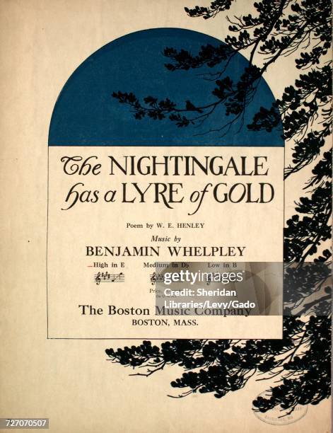 Sheet music cover image of the song 'the Nightingale Has a Lyre of Gold', with original authorship notes reading 'Poem by WE Henley Music by Benjamin...