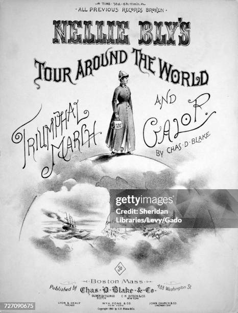 Sheet music cover image of the song 'Nellie Bly's Tour Around the World Triumphal March and Galop', with original authorship notes reading 'By Chas D...