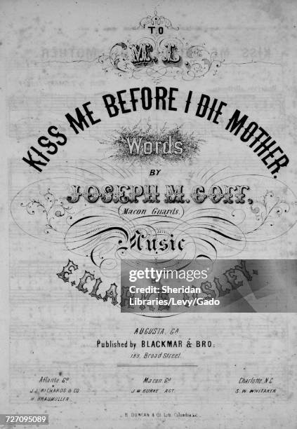 Sheet music cover image of the song 'Kiss Me Before I Die Mother', with original authorship notes reading 'Words by Joseph M Gorr Music by E Clarke...