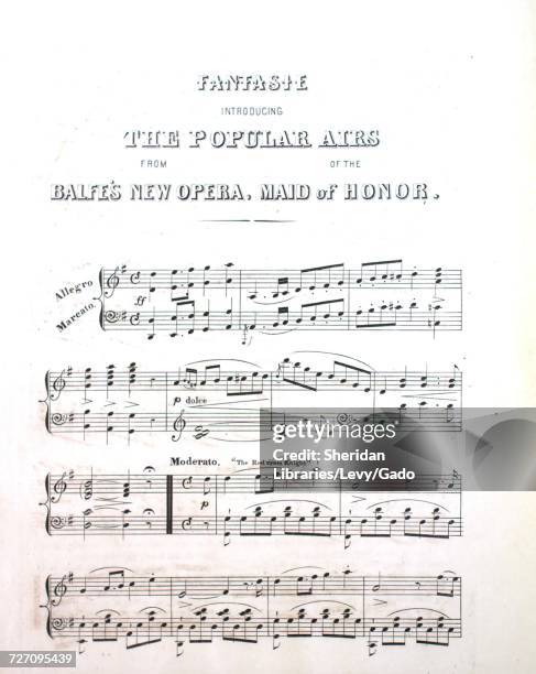 Sheet music cover image of the song 'Fantasie Introducing the Popular Airs From Balfe's New Opera, of the Maide of Honor', with original authorship...