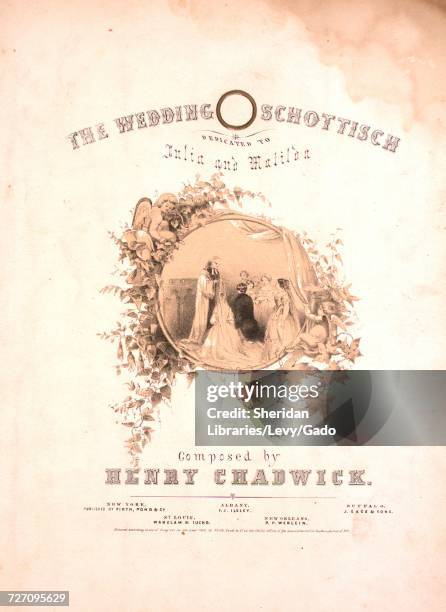 Sheet music cover image of the song 'the Wedding Schottisch', with original authorship notes reading 'Composed by Henry Chadwick', United States,...
