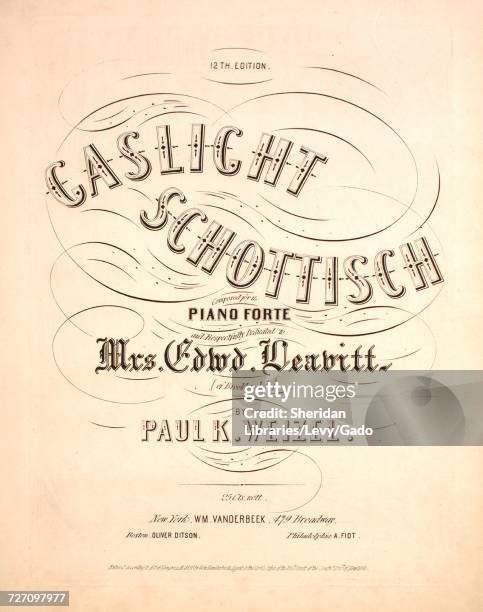 Sheet music cover image of the song 'Gaslight Schottisch 12th Edition', with original authorship notes reading 'Composed for the Piano Forte by Paul...