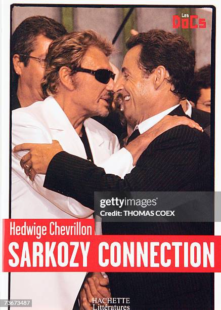 Picture shows a political book by Hedwige Chevrillon "Sarkozy Connection", displayed at the 27th Paris Book Fair, 22 March 2007, on the eve of its...