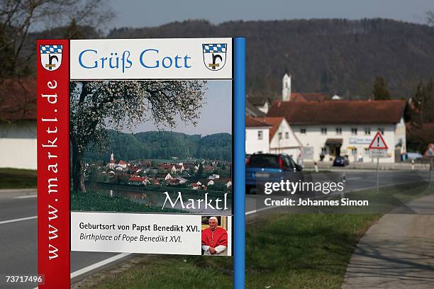 Sign alongside the main road welcomes visitors to Marktl, the Bavarian town where Pope Benedict XVI was born on March 27, 2007 in Marktl, Germany....