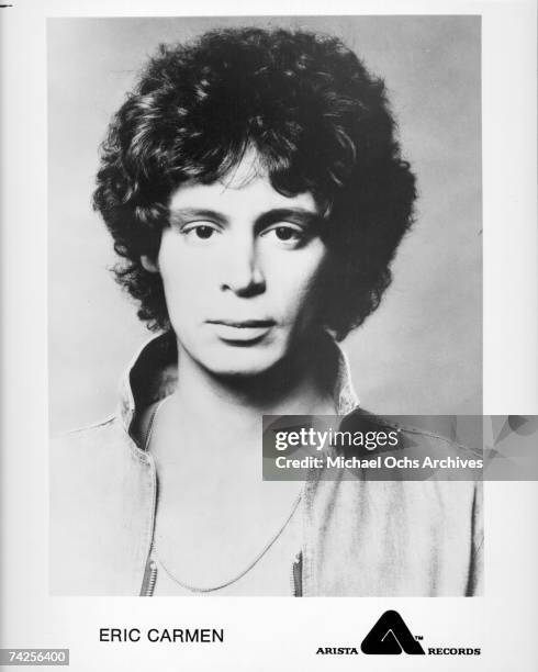 Photo of Eric Carmen Photo by Michael Ochs Archives/Getty Images