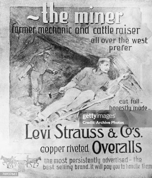 An advertisement for Levi Strauss & Co's copper-riveted overalls, circa 1875. The hard-wearing garments were very popular with miners in the American...