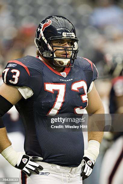 Eric Winston of the Houston Texans during warm ups before their game against the Tampa Bay Buccaneers at Reliant Stadium on December 9, 2007 in...