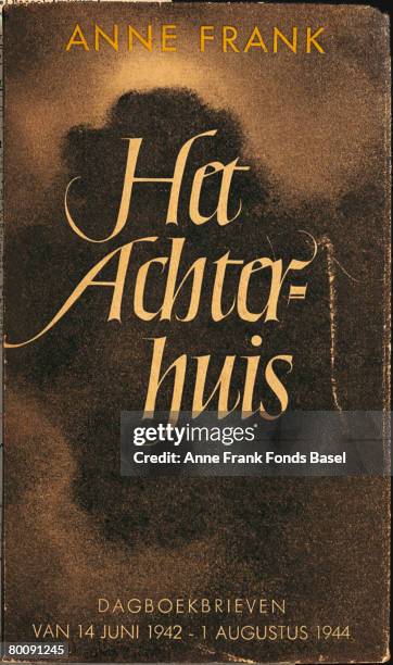 The cover of a first editon of Anne Frank's Diary published under the title 'Het Achterhuis: Dagboekbrieven van 12 Juni 1942 ? 1 Augustus 1944' , by...