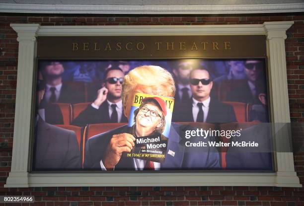 Theatre marquee unveiled For "Michael Moore on Broadway: The Terms of My Surrender" at The Belasco Theatre on June 27, 2017 in New York City.