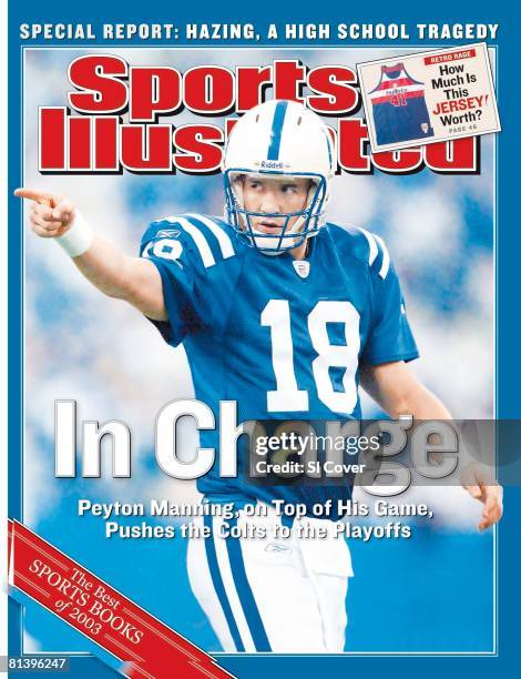December 22, 2003 Sports Illustrated via Getty Images Cover, Football: Indianapolis Colts QB Peyton Manning pointing during game vs Atlanta Falcons,...