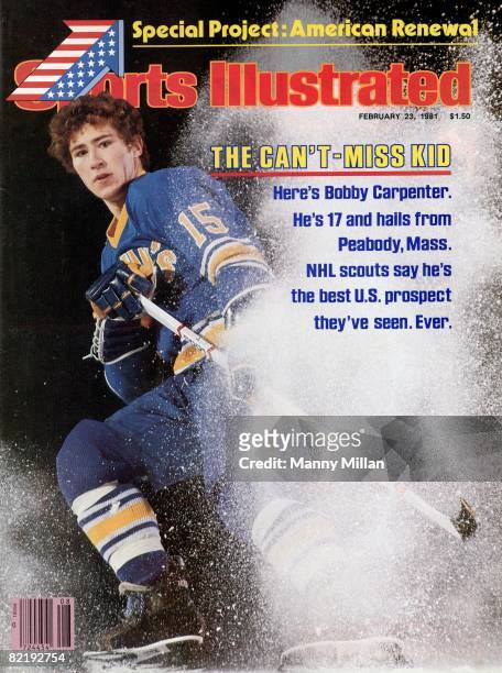 February 23, 1981 Sports Illustrated via Getty Images Cover: High School Hockey: Portrait of St. John's Preparatory School Bobby Carpenter . Peabody,...