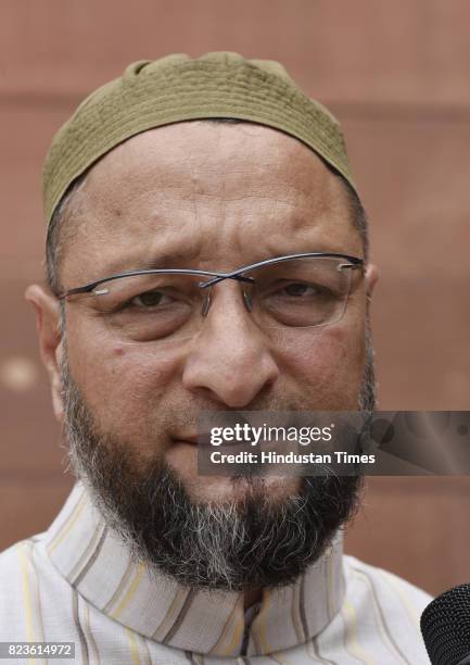 President of the All India Majlis-e-Ittehadul Muslimeen Asaduddin Owaisi at the Parliament during the Monsoon Session on July 27, 2017 in New Delhi,...