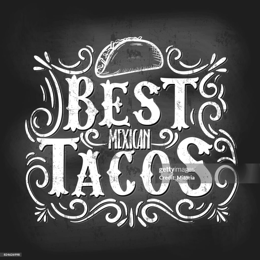 Tacos Lettering Best Tacos Hand Drawn Illustration With Flourish Elements Modern ...