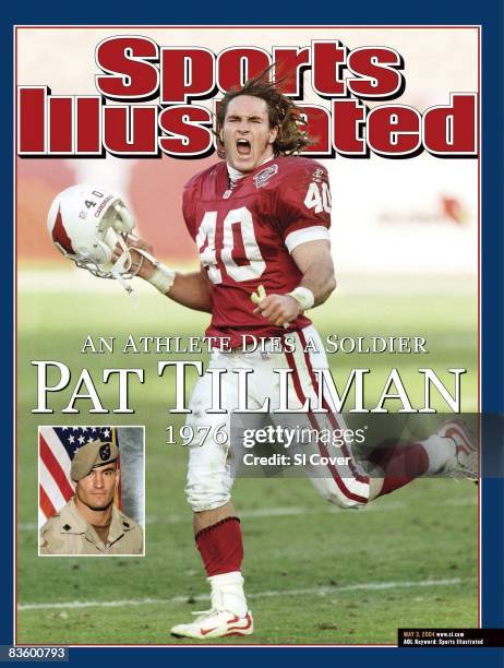 May 3, 2004 Sports Illustrated via Getty Images Cover: Football: Arizona Cardinals Pat Tillman victorious after making tackle for loss vs New Orleans...