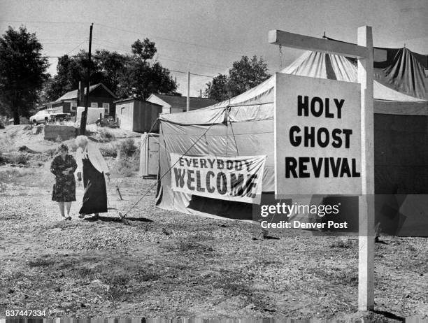 Women Are Crusaders De Loris Arnold, left, and velma Thompson, are shown at their revival tent in north Denver. Credit: Denver Post