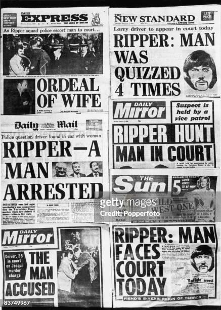 Selection of British newspaper front pages published the day serial killer Peter Sutcliffe, also known as the Yorkshire Ripper, made his first...