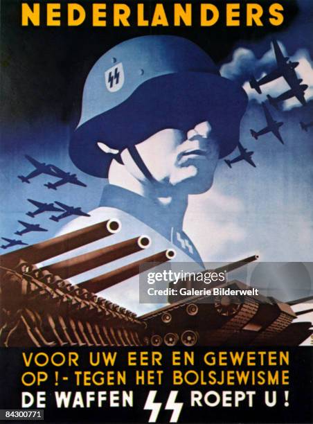 German World War II recruitment poster from Holland depicts a Waffen-SS man surrounded by troops, tanks and aircraft, circa 1943. The slogan reads...