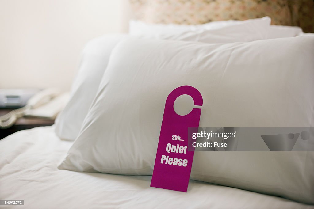 <Quiet Please> Sign on Hotel Room Bed