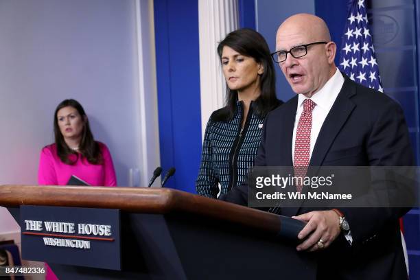 National Security Advisor General H.R. McMaster , and U.S. Ambassador to the United Nations Nikki Haley answer questions at a briefing at the White...