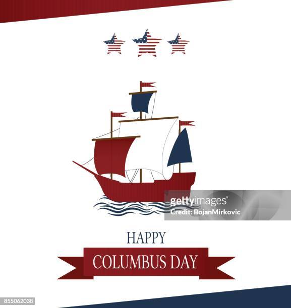 happy columbus day. sailing ship. white background - columbus day stock illustrations