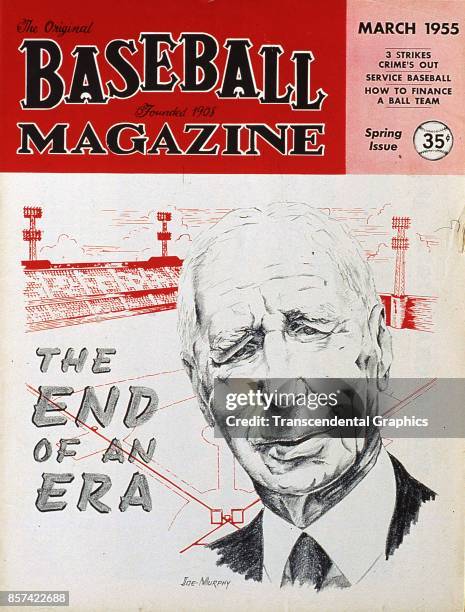 Baseball Magazine features an illustration of Connie Mack entitled 'The End of an Era,' March 1955.