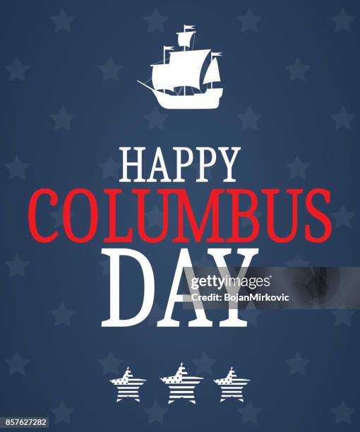 happy columbus day with boat and stars. blue background - columbus day stock illustrations