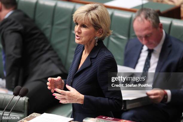 Minister for Foreign Affairs Julie Bishop during House of Representatives question time at Parliament house on October 25, 2017 in Canberra,...