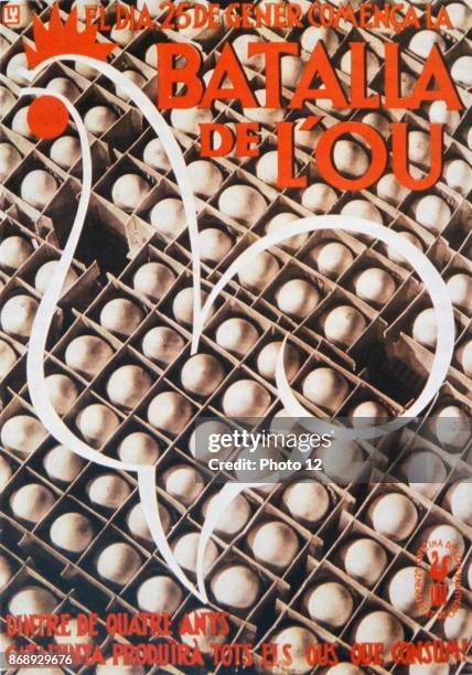 On 26th January begins the battle of the egg. Poster of the Generalitat of Catalonia during the Spanish Civil War. This poster, which depicts a...