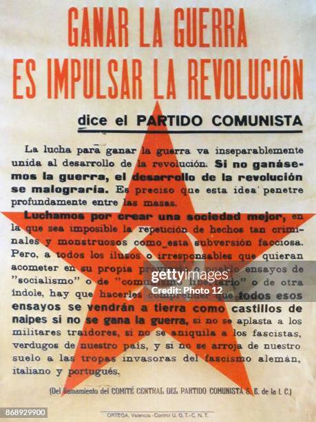 Ganar la Guerra es impulsar la Revolucion dice el Partido Comunista . Poster stating the incontrovertible reasons for communists to fight during the...