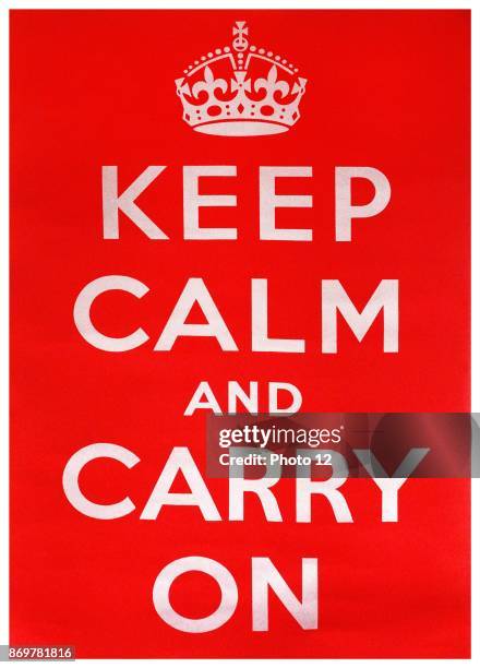 World war two British propaganda poster. 'Keep Calm and Carry On' 1942.