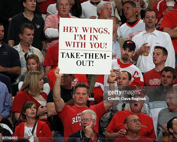 Detroit Red Wings fan holds up his sign during Game Seven of the Western Conference Semifinal Round of the 2009 Stanley Cup Playoffs against the...