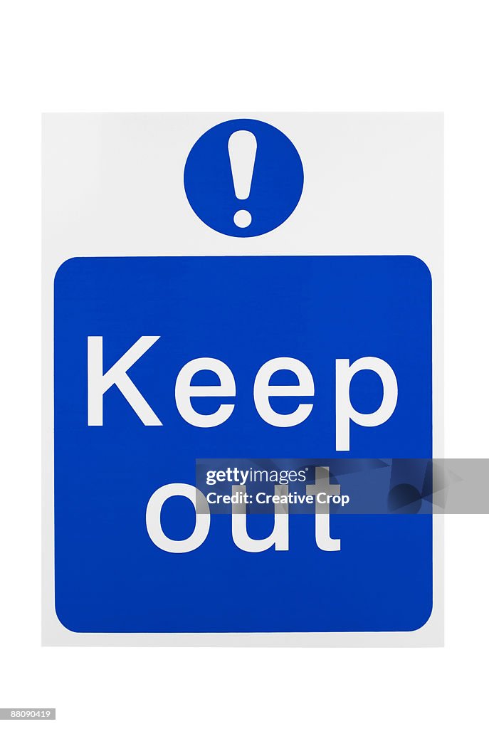 Keep out sign