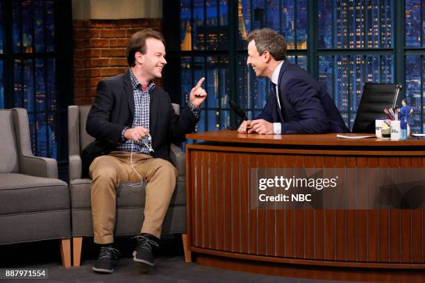 Episode 622 -- Pictured: Comedian Mike Birbiglia talks with host Seth Meyers during an interview on December 7, 2017 --