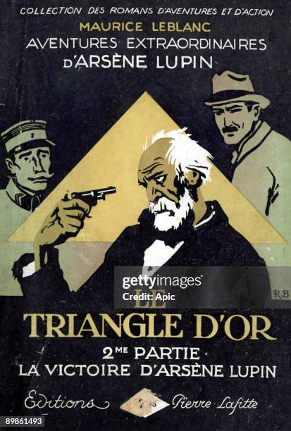 The gold Triangle, adventures of Arsene Lupin , here published in 1921