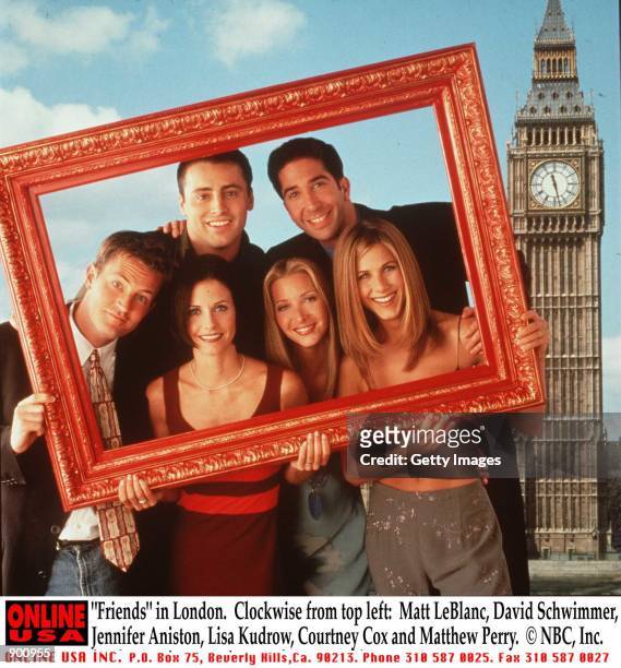 "Friends" in London. Clockwise from top left: Matt LeBlanc, David Schwimmer, Jennifer Aniston, Lisa Kudrow, Courteney Cox and Matthew Perry.