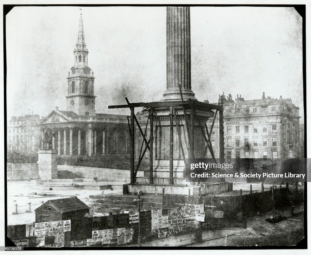 Nelsons Column under Construction, Trafalgar Square, London, April 1844.