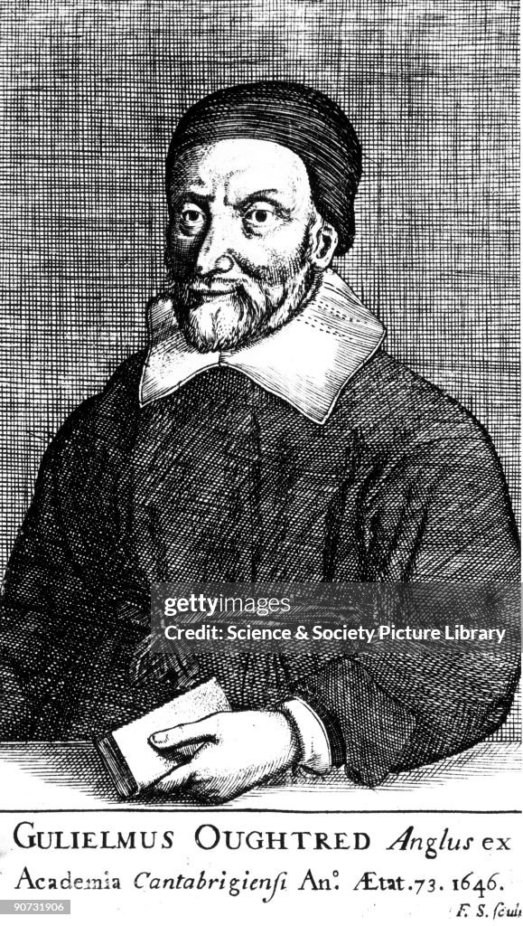 William Oughtred, English mathematician, 17th century.