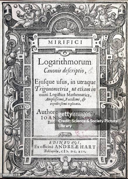 John Napier , Baron of Merchiston, spent 20 years on the research that would lead to the discovery of logarithms. Logarithms made the manipulation of...