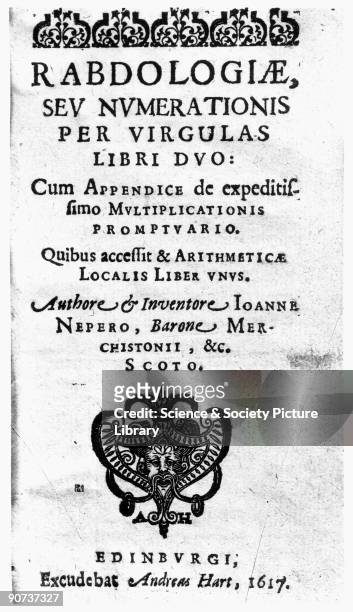 Title page of first edition of John Napier's 'Rabdologiae' . John Napier , a member of the landed gentry, was born at Merchiston Castle in Edinburgh,...