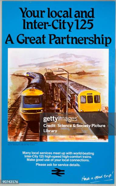 This BR poster features an illustration an Inter-city 125 train besides a local service train, both stationary at a platform. The caption continues...