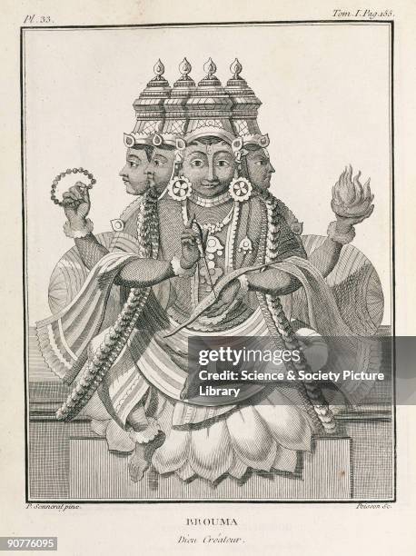 Engraving by Poisson after a painting by Pierre Sonnerat , showing Brahma, one of the three principle gods or aspects of deity, the others being...