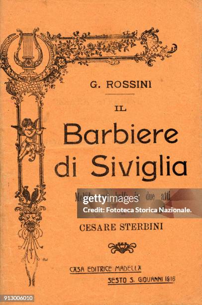 'Il Barbiere di Siviglia' , libretto of the comic melodrama by Cesare Sterbini, music by Gioacchino Rossini. Printed by Edizioni Mardella, Italy,...