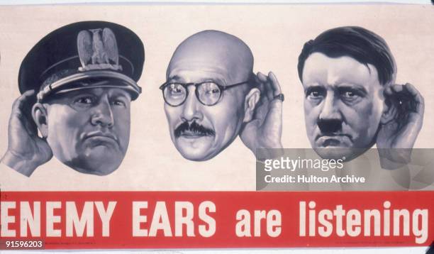Above the headline 'Enemy Ears are Listening,' a poster depicts, from left, Italian Prime Minister Benito Mussolini, Hideki Tojo, a general of the...