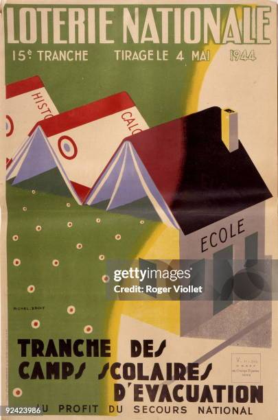 World War II. Public notice of the French national lottery for the "Camps scolaires d'évacuation", draw on May 4 for the Secours national. Drawing by...