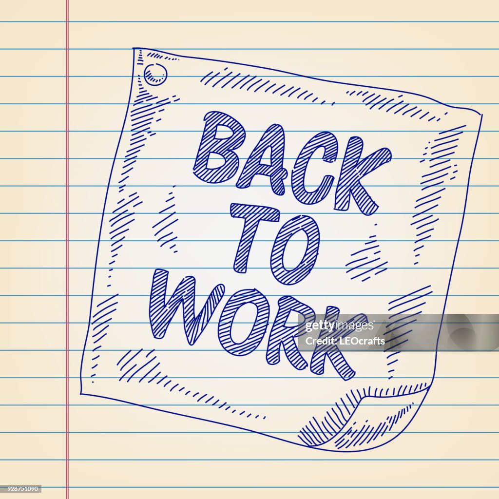 Back to work text Drawing on Lined paper