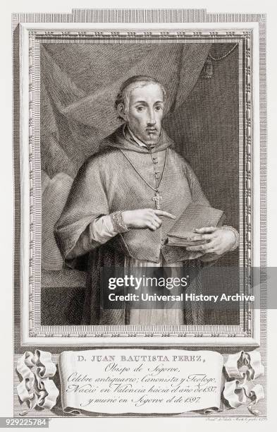 Juan Bautista Perez Rubert, c.1537 Ecclesiastic and Spanish scholar. After an etching in Retratos de Los Españoles Ilustres, published Madrid, 1791