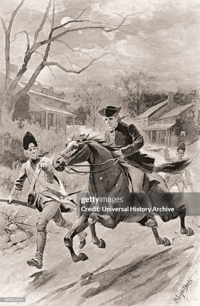 Paul Revere's midnight ride, April 18, 1775, to alert the Colonial militia to the approach of British forces before the battles of Lexington and Concord