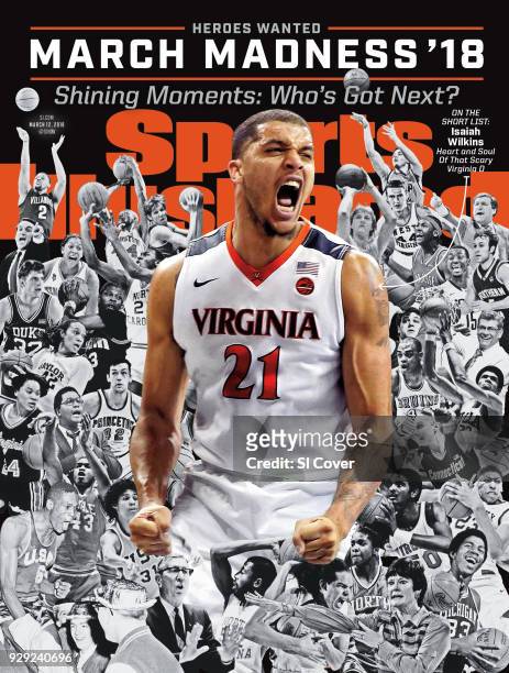 March 12, 2018 Sports Illustrated via Getty Images Cover: College Basketball: March Madness Preview: Virginia Isaiah Wilkins victorious during game...